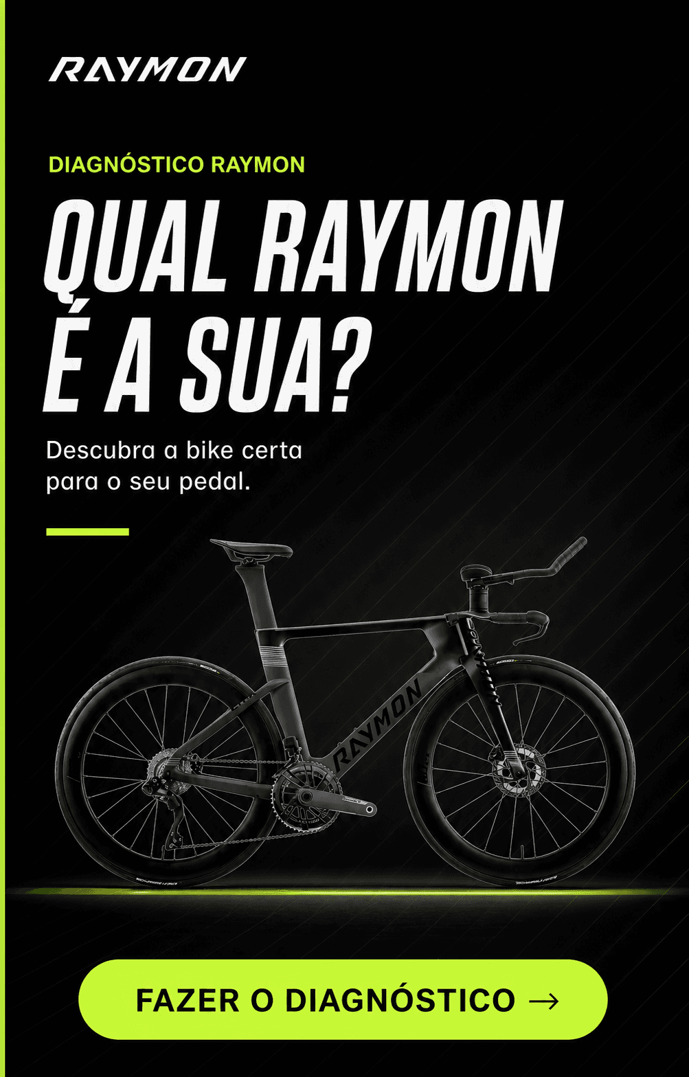 Faça o diagnóstico Raymon e encontre a bike certa para o seu pedal